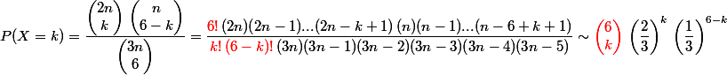 P(X=k) = \dfrac {\begin{pmatrix}2n\\k\end{pmatrix} \, \begin{pmatrix}n\\6-k\end{pmatrix}} {\begin{pmatrix}3n\\6\end{pmatrix}} = \dfrac{\textcolor{red}{6!} \, (2n)(2n-1)...(2n-k+1)\,(n)(n-1)...(n-6+k+1)}{\textcolor{red}{k!\,(6-k)!}\,(3n)(3n-1)(3n-2)(3n-3)(3n-4)(3n-5)} \sim \textcolor{red} {\begin{pmatrix}6\\k\end{pmatrix}} \, \left(\dfrac 2 3\right)^k \, \left(\dfrac 1 3\right)^{6-k}